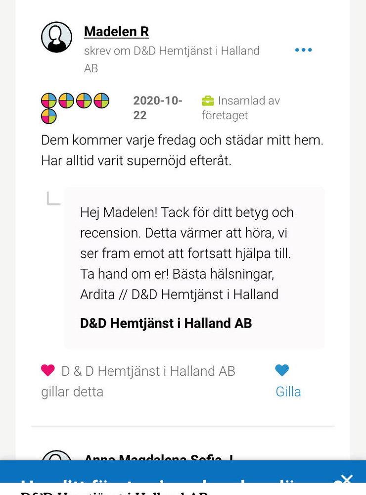 Redan i oktober förra året, innan D&amp;D Hemtjänst fått avtal med Halmstads kommun, skrev kommunchefens fru på nätet om hur nöjda de var med deras städtjänster.