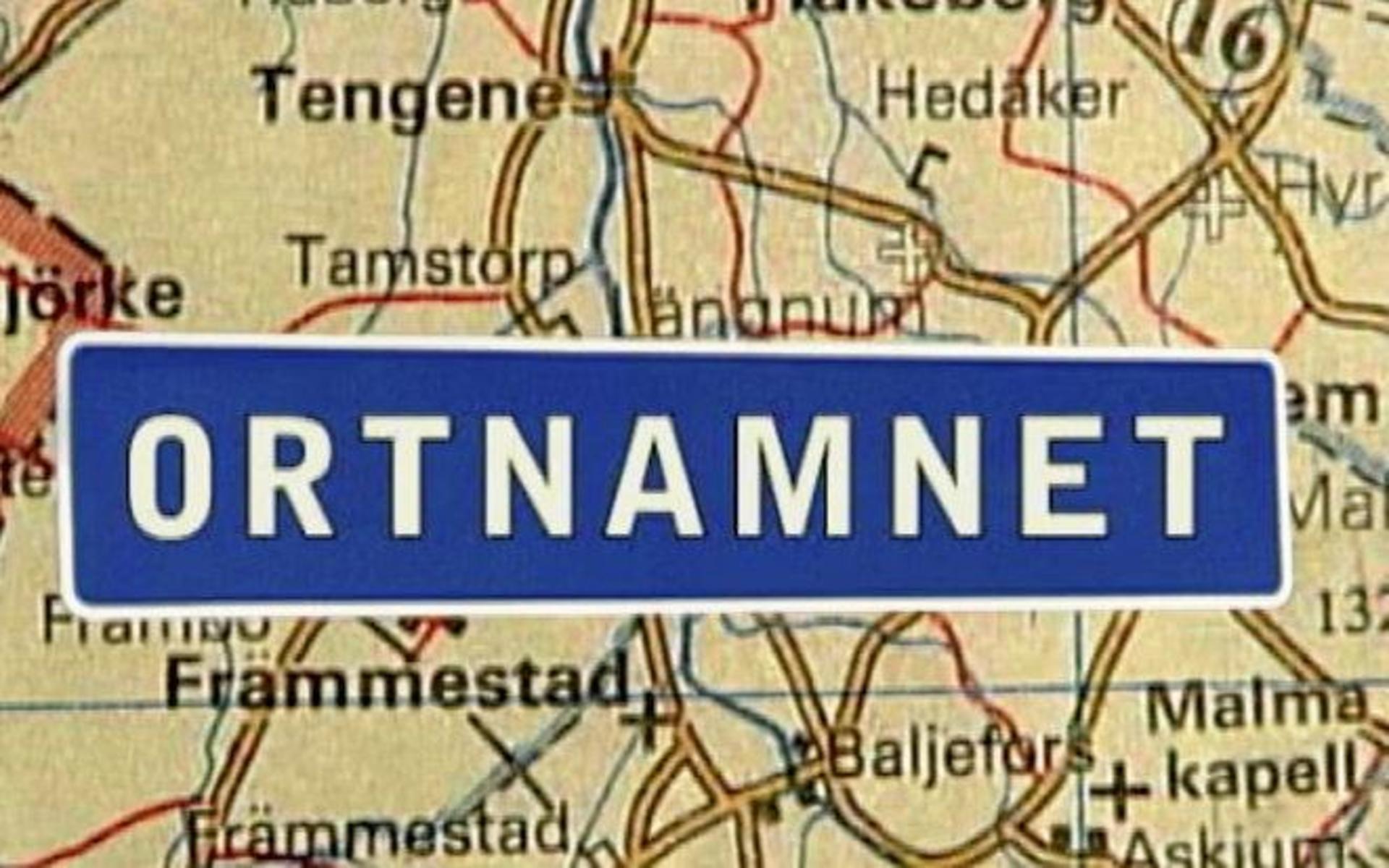 Ortnamnet – då som serie i SVT:s Västnytt, nu i Hallandsposten och Hallands Nyheter med fokus på de halländska ortnamnen. 